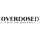 OVERDOSED